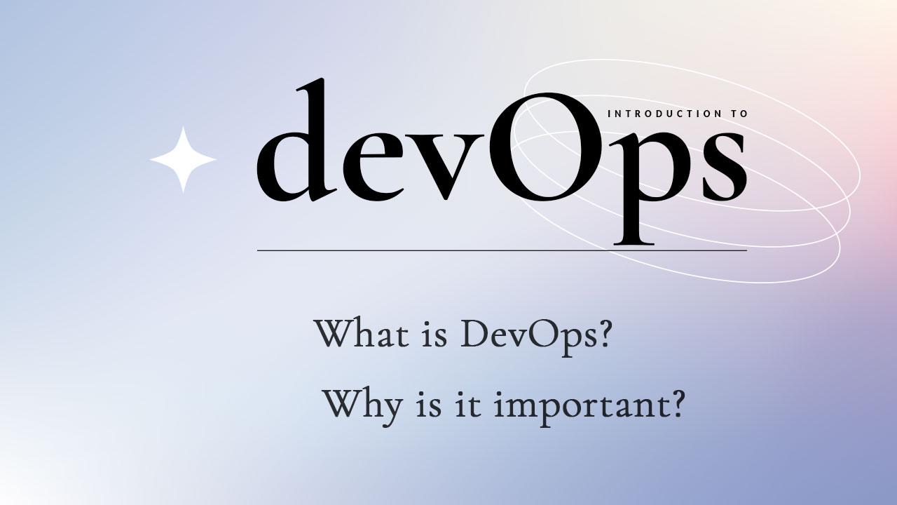 Introduction to DevOps